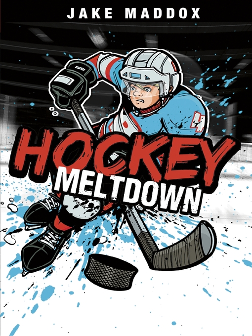 Title details for Hockey Meltdown by Jake Maddox - Wait list